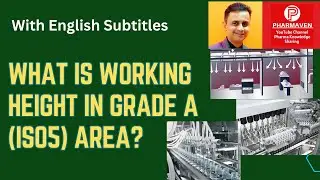 What is Working Height in Grade A (ISO5)? @PHARMAVEN #pharmaven #qualification #validation #iso
