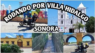 Rodando por Villa Hidalgo,Sonora