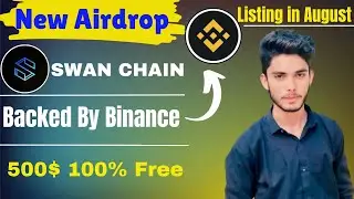 Swan chain airdrop joining process || swan chain backed by Binance 500$ Claim
