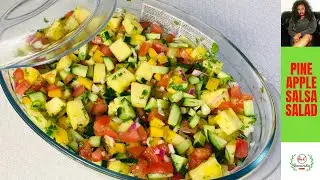 ✅ PINEAPPLE SALAD RECIPE | PINEAPPLE SALSA | QUEENVARIETIES CHANNEL