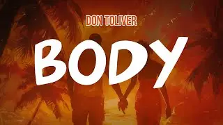 Don Toliver - Body (Lyric Video)