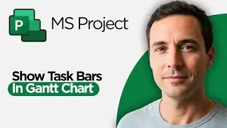 How to Show Task Bars in Microsoft Project Gantt Chart (2026 Full Guide)