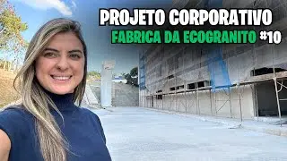 Projeto Corporativo - Nova F&aacute;brica da Ecogranito | Epis&oacute;dio 10