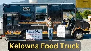 Kelowna Food Trucks | Food Trucks Kelowna | Best Kelowna Food Trucks | Kelowna Food Trucks Scene
