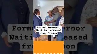 Former Governor Waititu released from Prison #kenyadigitalnews #ferry #waititu #ruto