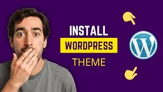 Как установить тему WordPress: краткое и простое руководство