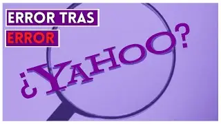 🔍&iquest;Qu&eacute; pas&oacute; con Yahoo? &ldquo;El Ascenso y Ca&iacute;da de Yahoo&rdquo;