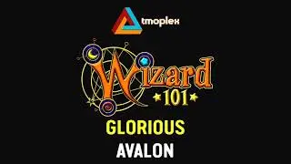 Wizard101: Avalon | Glorious Theme [HD]