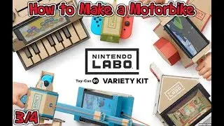 Nintendo Labo: Variety Kit - How to Make a Motorbike (3/4)