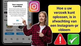 Hoe u uw verzoek kunt oplossen, is in behandeling Instagram-probleem | Uw verzoek is in behandeling
