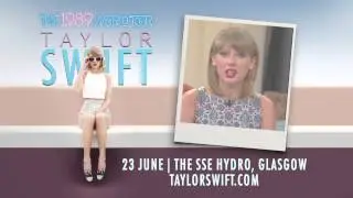 Message from Taylor - The 1989 World Tour comes to Glasgow!