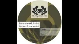 Emanuele Gulmini, Andrea Zambonini - Escape (Original Mix)[Monique Sp&eacute;ciale]