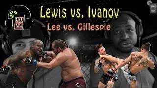 Derrick Lewis vs. Blagoy Ivanov & Kevin Lee vs Gregor Gillespie - Post Fight