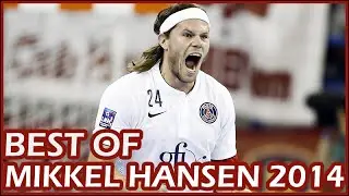 Best Of Mikkel Hansen 2014 HD