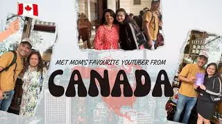 Met mom's favourite YouTuber from Canada 🇨🇦 | @RavishVlogs  and Fam | Mahima Hasija