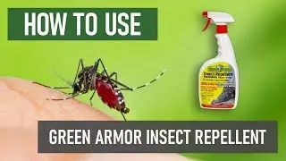 How to Use Green Armor Insect Repellent [Repellent Spray for Clothing]