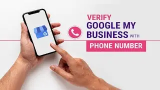 Google My Business Instant Phone Verification Method 2021