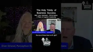 The Holy Trinity of Business Success #business #leadership #interview #podcast #successtips