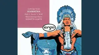 Coleridge-Taylor: Hiawatha / Hiawatha's Wedding Feast: And they said 