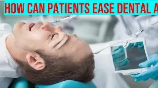 Sedation Dentistry: Relaxing Options for Anxious Patients - How Can You Overcome Your Dental Fears?
