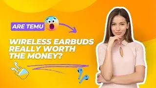 Are Temu Wireless Earbuds Really Worth The Money?
