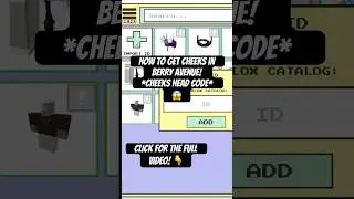 How to get CHEEKS in Berry Avenue! *Cheeks Head CODE* (2026)