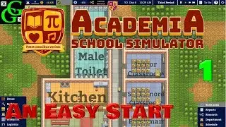 Academia School Simulator -  An Easy Start  - Early Access -  2019 Series   Part 1