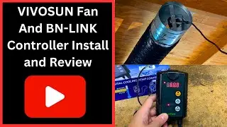 VIVOSUN Fan And BN-LINK Controller Install and Review