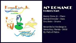 My Romance   Kenny Drew Jr