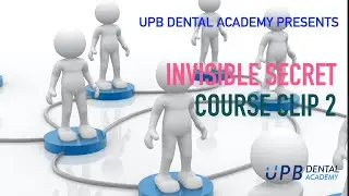 Invisible Secret Course Clip 2 | Dental Business & Practice Management Courses | UPB Dental Academy
