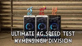 GP vs ROBI vs BL | Ultimate 4G Speed Test - Mymensingh Division