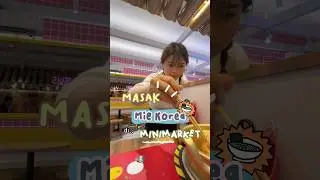 MASAK MIE KOREA DI MINIMARKET? 😱🇰🇷