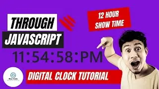 Digital clock in javascript with 12 hour time showing 