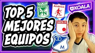 ¿TOP 5 HISTÓRICO DE EQUIPOS MAS GRANDES DE COLOMBIA? 🔥