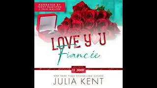 Love You Fianc&eacute;e - Julia Kent
