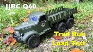 JJRC Q60 6WD 1/16 Scale RC Military Truck Trail Run And Heavy Load Test