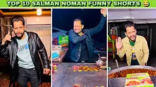 TOP 10 SALMAN NOMAN FUNNY SHORTS 😂 | Salman Noman Official || COMPILATION VIDEOS ||