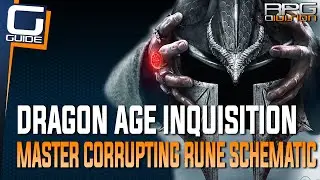 Dragon Age Inquisition - Master Corrupting Rune Schematic & Blizzard's Path Staff Location