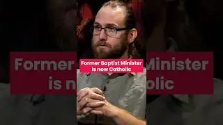 Former Baptist Minister- Brian Duncan read his way into the Catholic Church