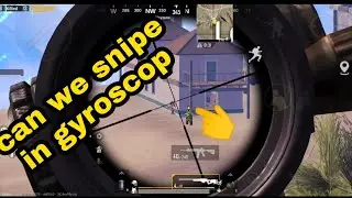 Can we snipe in full gyroscop 🤔 | pubg Mobile