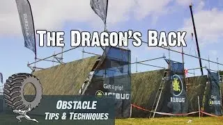 The Dragons Back - Obstacle Tips & Techniques