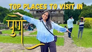Top Places to Visit in Pune | Best Tourist Attractions & Things to Do in Pune 2025