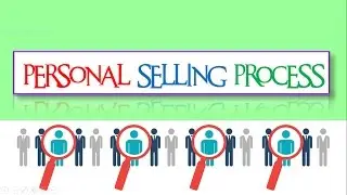 Personal selling process || Meaning || with examples || BBA / Bcom || ppt
