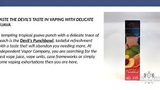 Flavored E-liquids At Independent Vapor Company