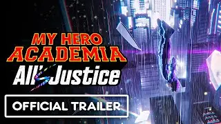 MY HERO ACADEMIA: All&rsquo;s Justice - Official Cinematic Trailer