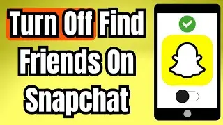 Как отключить функцию &laquo;Найти друзей&raquo; в Snapchat (настройки конфиденциальности)
