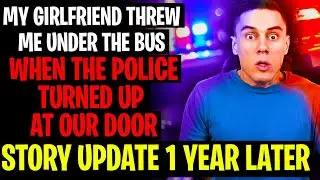 Girlfriend Threw Me Under The Bus When The Police Turned Up At Our Door r/Relationships