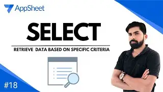 How to Use SELECT in AppSheet | Dynamic Data Filtering Tutorial