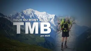 Tour du Mont Blanc (TMB)  | Mynd og tónlist - júlí 2025
