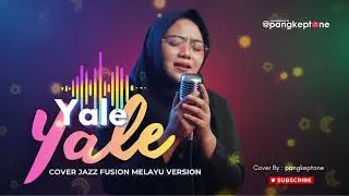 Yale Yale Cover Jazz Melayu | Cipt. M. Ishak